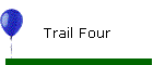 Trail Four