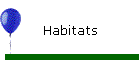 Habitats