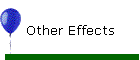 Other Effects