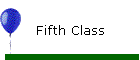 Fifth Class